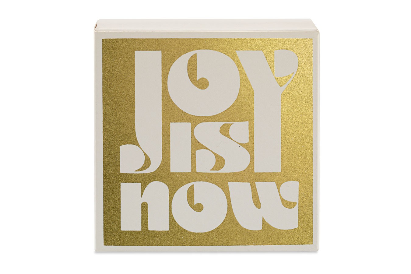 Streichhölzer Medium Joy is Now